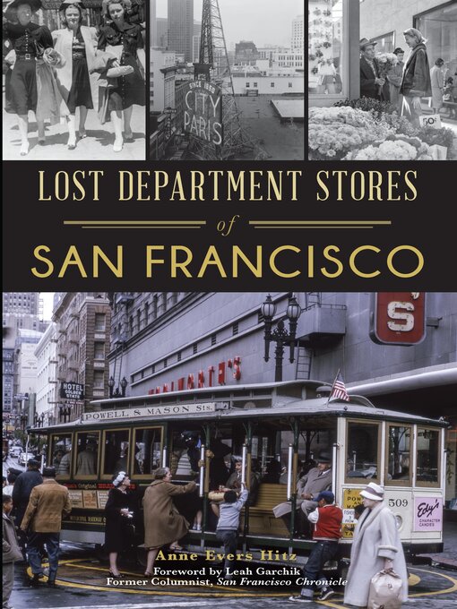 Title details for Lost Department Stores of San Francisco by Anne Evers Hitz - Wait list